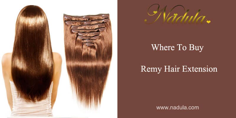 Where to buy remy hair extension?