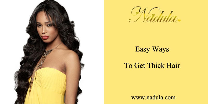 easy_ways_to_get_thick_hair