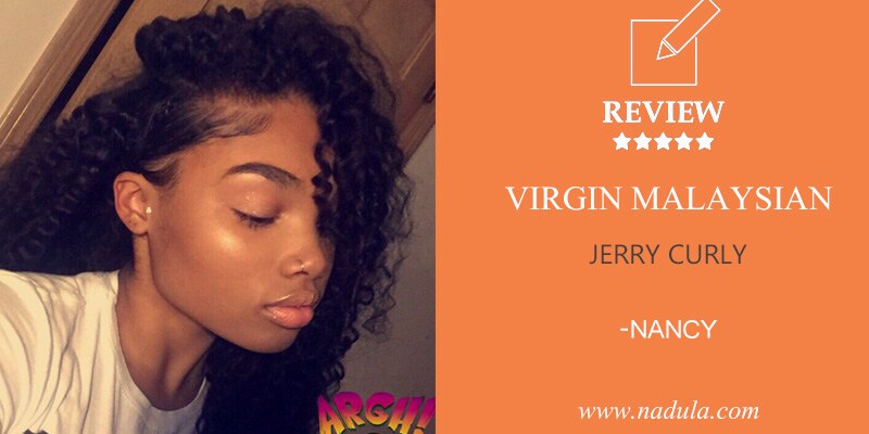 Nancy Malaysian Jerry Curly Virgin Hair Review..