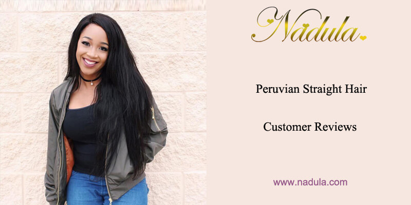 Peruvian Straight Hair Customer Reviews Nadula
